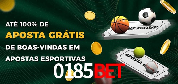 0185bet Ate 100% de Aposta Gratis
